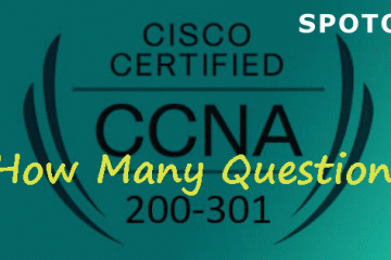 How Many Questions Are CCNA 200-301?