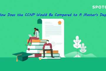 How Does the CCNP Would Be Compared to A Master’s Degree?