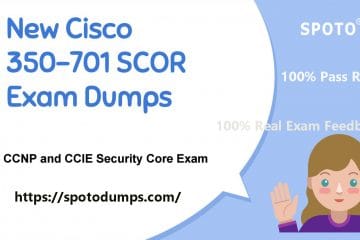 All about the CCNP Security SCOR 350-701 You Should Know