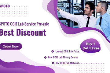 Exclusive Discount!|CCIE LAB Seats Reopen in September 2020 and SPOTO LAB Pre-sale Activity Comes!