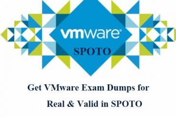 Where Can I Get VMware Exam Dumps for Real & Valid?