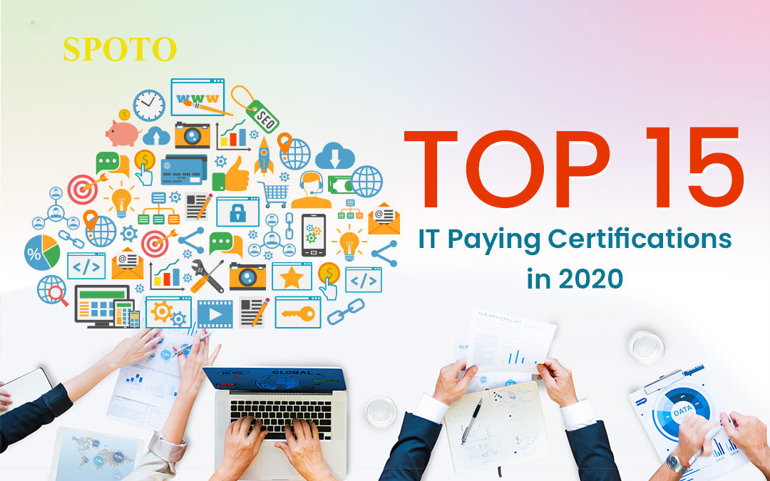 15 Highest-Paying IT Certifications in 2020 | SpotoDumps