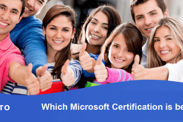 Which Microsoft Certification is best?