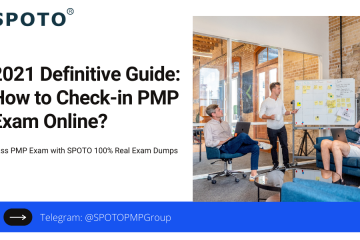 2021 Definitive Guide: How to Check-in PMP Exam Online?