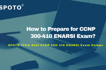 How to Prepare for CCNP Enterprise (300-410 ENARSI) Exam?