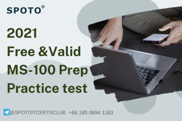 2021 Free & Valid MS-100 Prep Practice Test