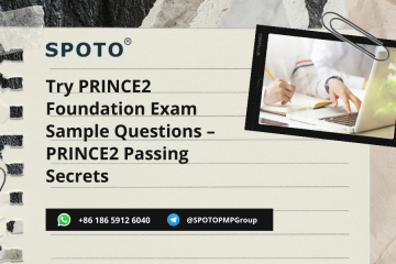 Try PRINCE2 Foundation Exam Sample Questions – PRINCE2 Passing Secrets