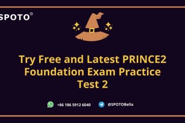 Try Free and Latest PRINCE2 Foundation Exam Practice Test 2