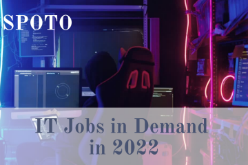 Top Information Technology Jobs in Demand in the Future – SPOTO News