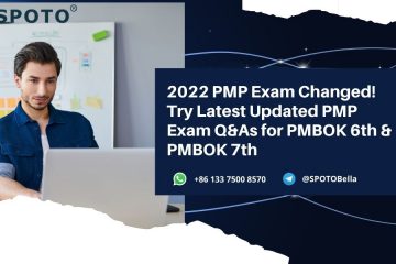 2022 PMP Exam Changed! Try Latest Updated PMP Exam Q&As for PMBOK 6th & PMBOK 7th