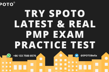 New! Try SPOTO Latest and Real PMP Exam Practice Test