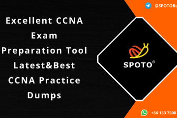 Excellent CCNA Exam Preparation Tool–Latest&Best CCNA Practice Dumps