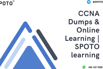 CCNA Dumps & Online Learning | SPOTO learning