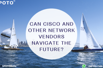 Can Cisco and Other Network Vendors Navigate the Future?